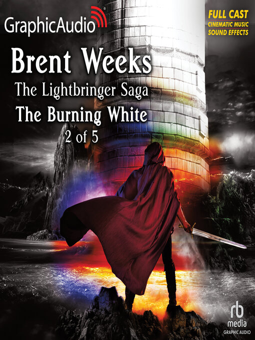 Title details for The Burning White, 2 of 5 by Brent Weeks - Available